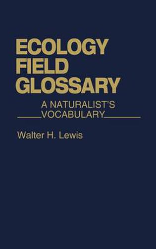 Cover image for Ecology Field Glossary: A Naturalist's Vocabulary