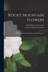 Cover image for Rocky Mountain Flowers