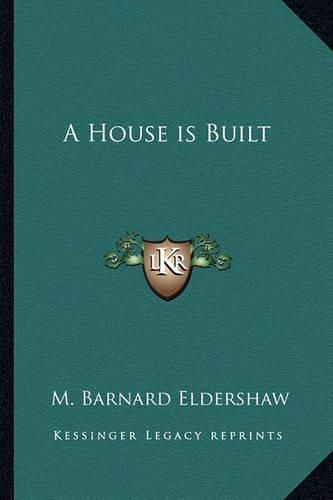 Cover image for A House Is Built