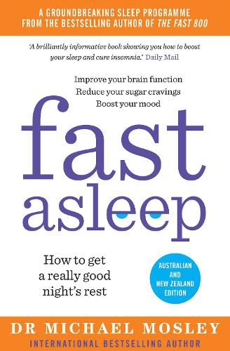 Fast Asleep: How to get a really good night's rest