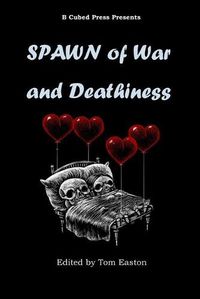 Cover image for Spawn of War and Deathiness