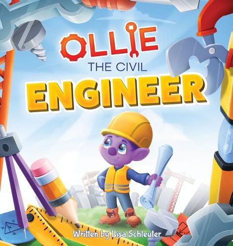 Cover image for Ollie the Civil Engineer