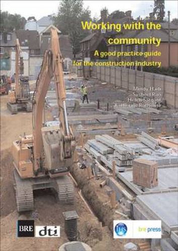 Cover image for Working with the Community: A Good Practice Guide for the Construction Industry (BR 472)