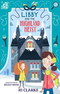 Cover image for Libby and the Highland Heist