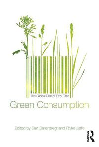 Cover image for Green Consumption: The Global Rise of Eco-Chic