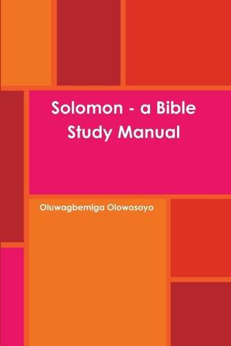 Cover image for Solomon - a Bible Study Manual