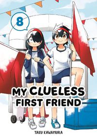 Cover image for My Clueless First Friend 08