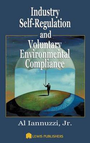 Cover image for Industry Self-Regulation and Voluntary Environmental Compliance