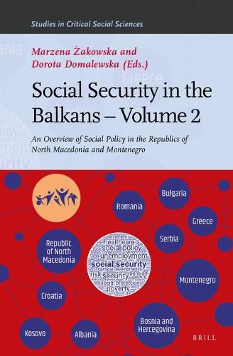 Cover image for Social Security in the Balkans - Volume 2: An Overview of Social Policy in the Republics of North Macedonia and Montenegro