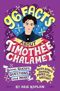 Cover image for 96 Facts About Timothee Chalamet