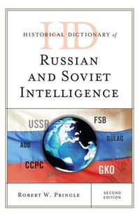 Cover image for Historical Dictionary of Russian and Soviet Intelligence