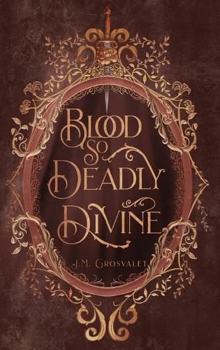 Cover image for Blood So Deadly Divine