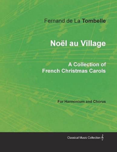 Cover image for Noel au Village - A Collection of French Christmas Carols for Harmonium and Chorus