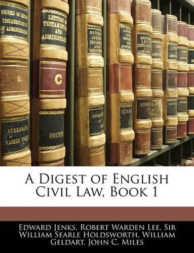 Cover image for A Digest of English Civil Law, Book 1