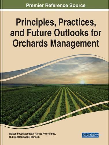 Cover image for Principles, Practices, and Future Outlooks for Orchards Management