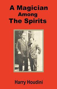 Cover image for A Magician Among the Spirits