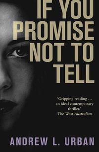 Cover image for If You Promise Not To Tell
