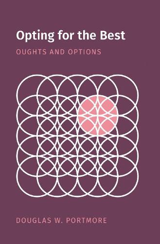 Cover image for Opting for the Best: Oughts and Options