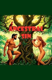 Cover image for Ancestral Sin