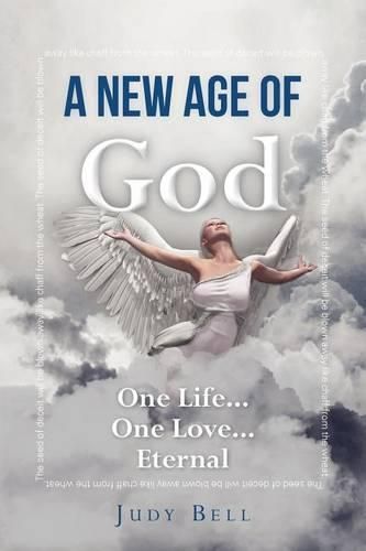 Cover image for A New Age of God: One Life...One Love...Eternal