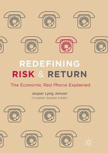 Cover image for Redefining Risk & Return: The Economic Red Phone Explained