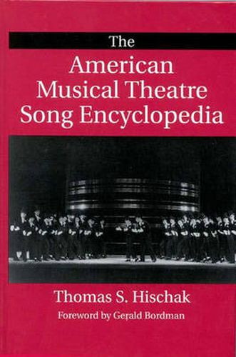 The American Musical Theatre Song Encyclopedia