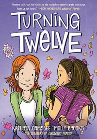 Cover image for Turning Twelve: A Graphic Novel