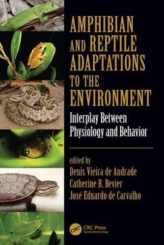 Cover image for Amphibian and Reptile Adaptations to the Environment: Interplay Between Physiology and Behavior