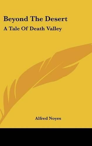 Beyond the Desert: A Tale of Death Valley