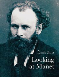 Cover image for Looking at Manet