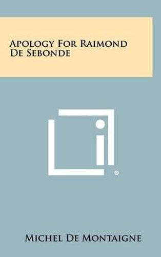 Apology for Raimond de Sebonde