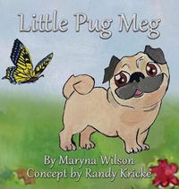 Cover image for The Little Pug Meg