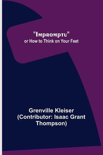 Cover image for Impromptu; or How to Think on Your Feet