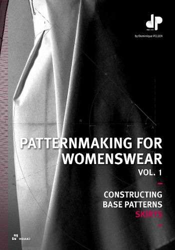 Cover image for Patternmaking for Womenswear: Constructing Base Patterns, Vol. 1: Skirts