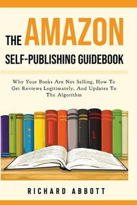 Cover image for The Amazon Self-Publishing Guidebook