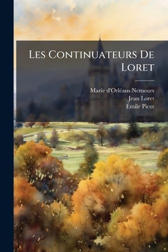 Cover image for Les Continuateurs De Loret