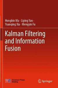 Cover image for Kalman Filtering and Information Fusion