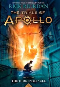 Cover image for The Trials of Apollo, Book One: The Hidden Oracle