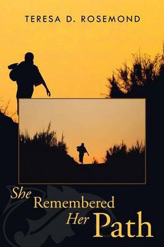 Cover image for She Remembered Her Path