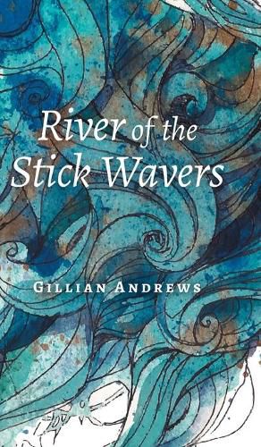 Cover image for River of the Stick Wavers