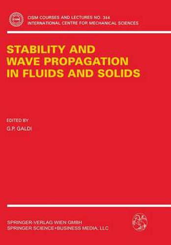 Stability and Wave Propagation in Fluids and Solids