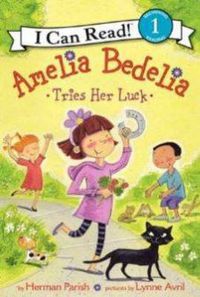 Cover image for Amelia Bedelia Tries Her Luck
