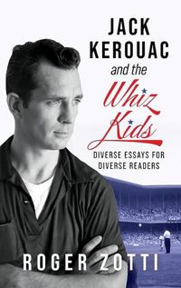 Cover image for Jack Kerouac and the Whiz Kids