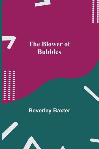 Cover image for The Blower of Bubbles