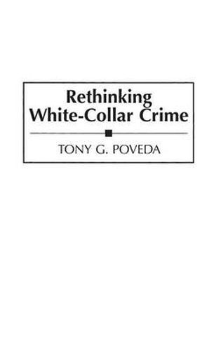 Cover image for Rethinking White-Collar Crime