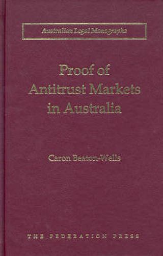 Proof of Antitrust Markets in Australia