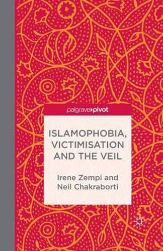 Cover image for Islamophobia, Victimisation and the Veil