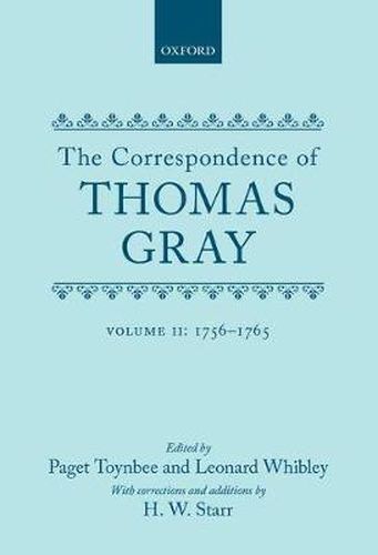 Cover image for Correspondence of Thomas Gray: Volume II: 1756-1765