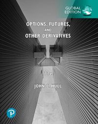 Cover image for Options, Futures, and Other Derivatives, Global Edition