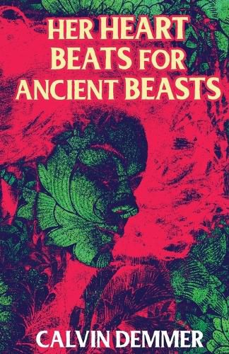 Cover image for Her Heart Beats for Ancient Beasts